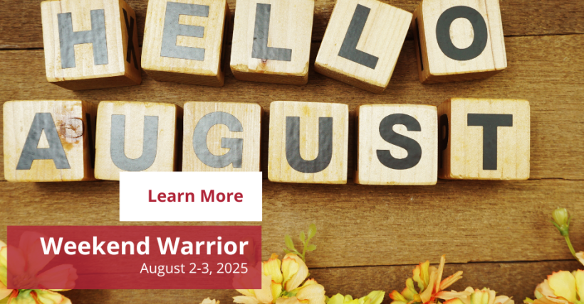 Weekend Warrior: August 2-3, 2025 | Amy Jones Group